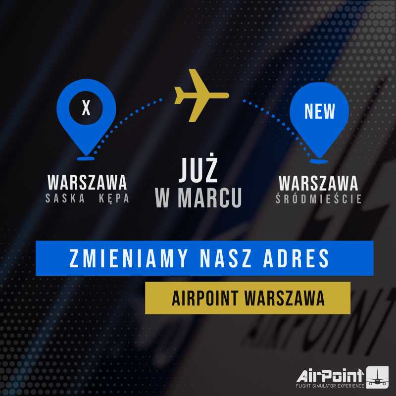 Informacja o nowej lokalizacji AirPoint Warszawa - zapowiedź